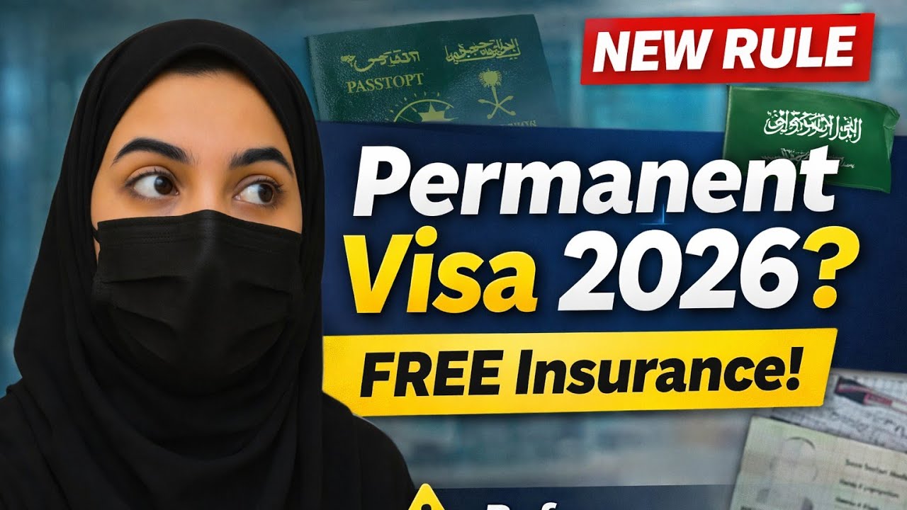 Saudi Permanent Visa 2026 | New Rule + Free Insurance | Must Check Before You Apply!  
