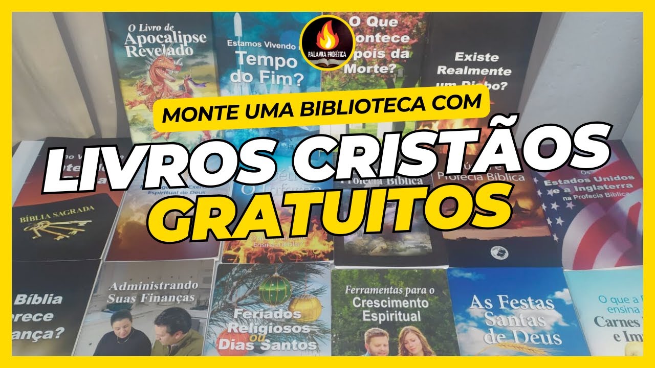 Mostrando Todos os Meus Livros Crist&atilde;os Free | Montando uma Biblioteca 📚