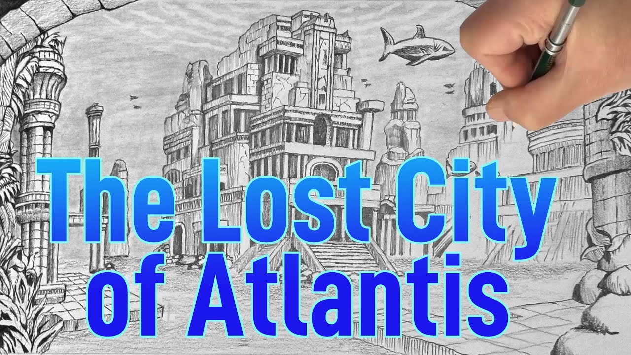 The Lost City of Atlantis - Perspective Drawing