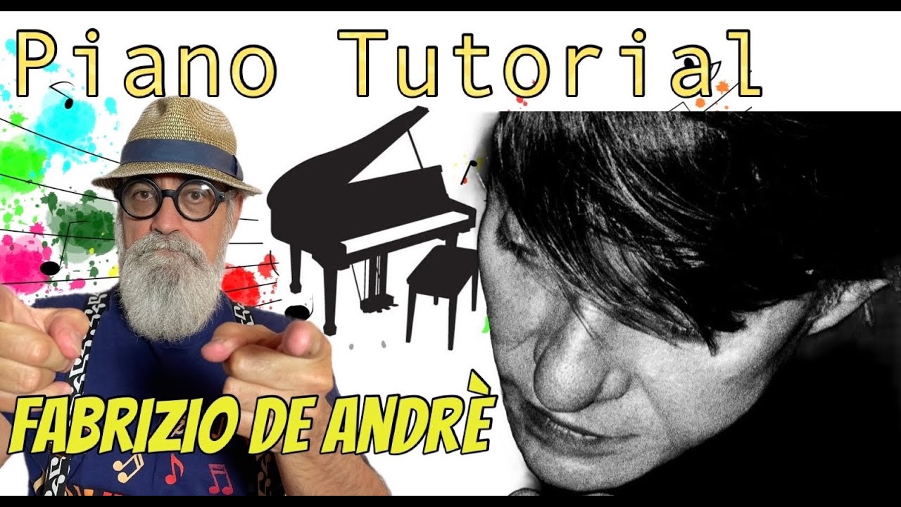 Tutorial Pianoforte: Fabrizio De Andrè 