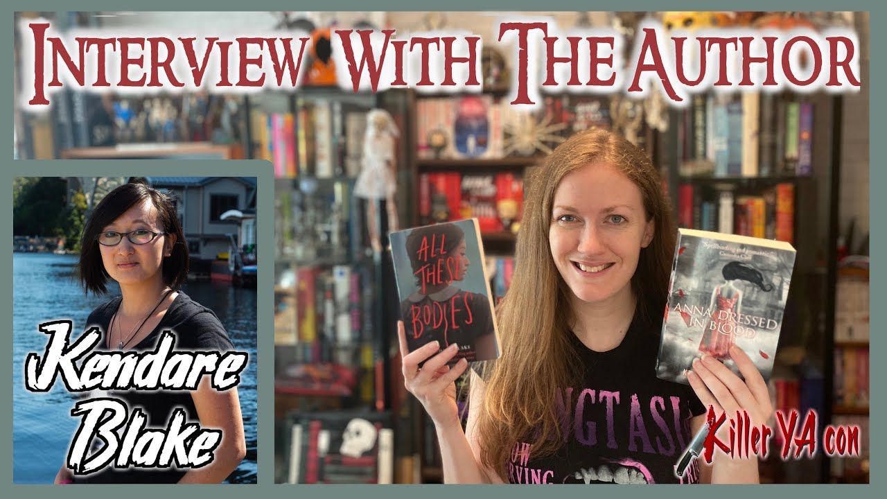 KENDARE BLAKE 2021 author interview: All These Bodies & In Every Generation Buffy the Vampire Slayer