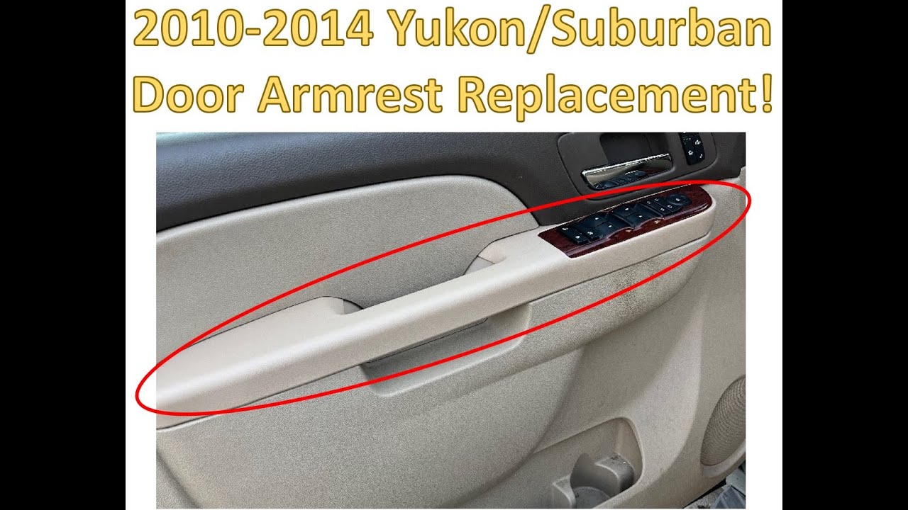 Suburban Yukon Driver Interior Door Handle Armrest Fix 2010-2014