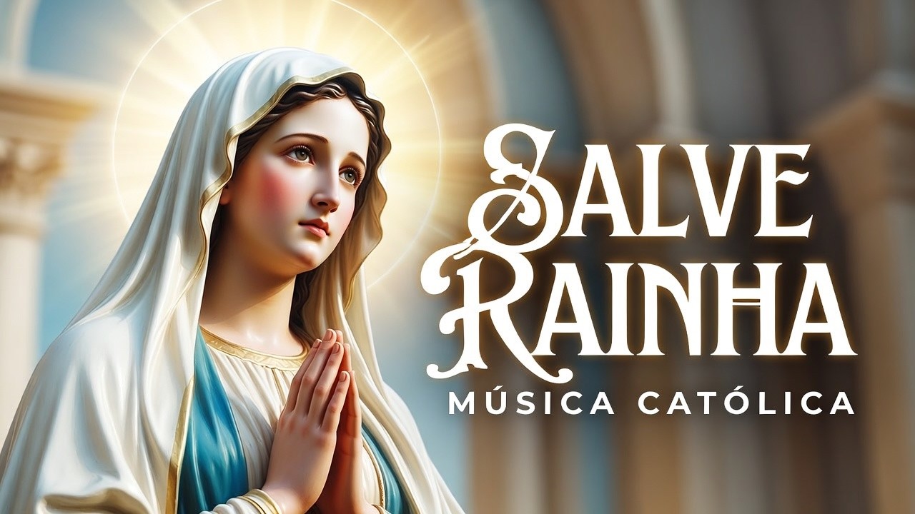 SALVE RAINHA | Música Católica | Web Rádio Nova Vida em Cristo  #nossasenhora #oração #terço #music