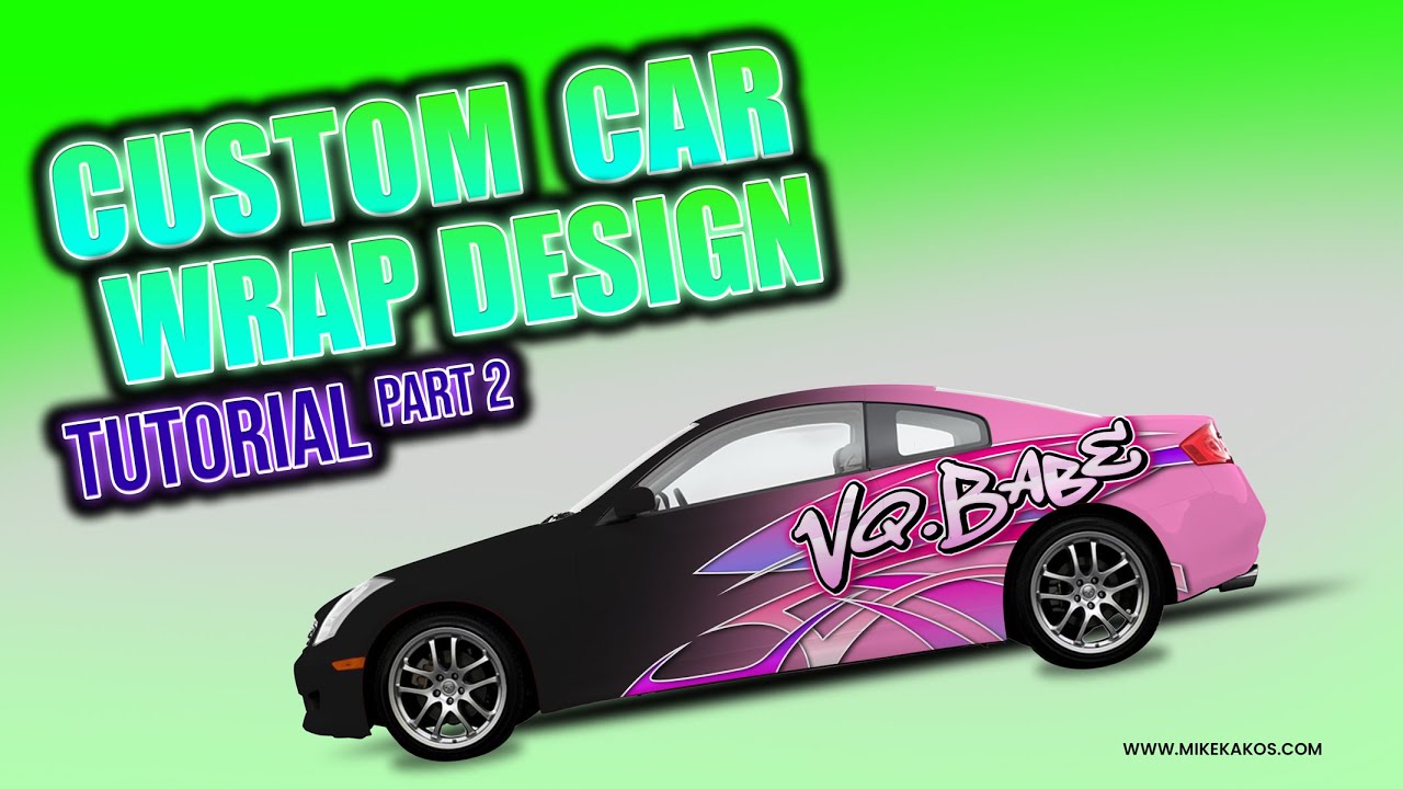Custom Car Wrap Design Tutorial Drift Livery - Part 2