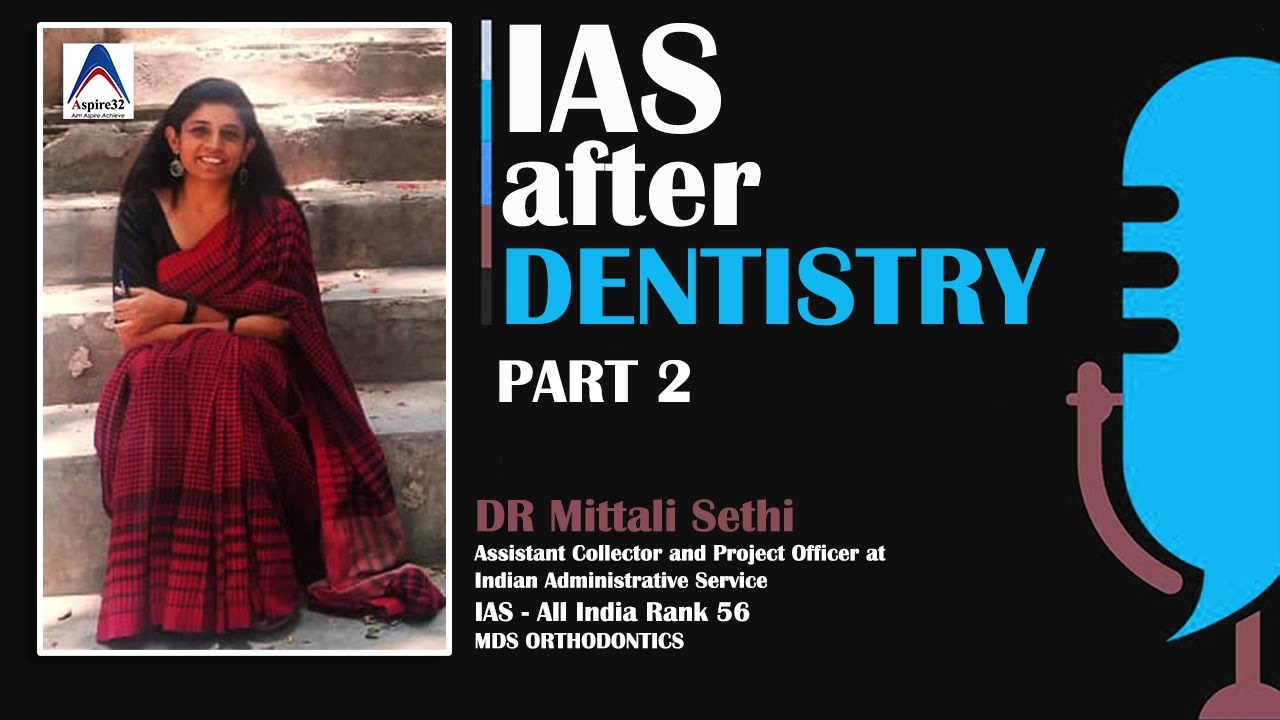 How to prepare for UPSC, IAS, After Dentistry | Part 2 | Dr Mittali Sethi AIR 56