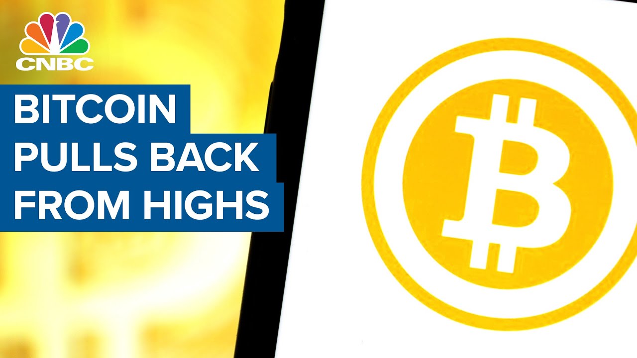 Bitcoin pulls back from its highs