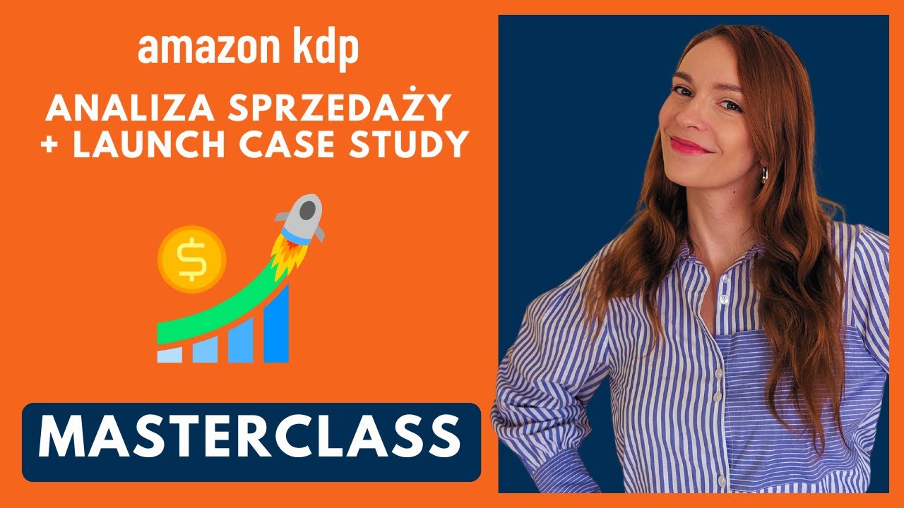 MASTERCLASS: Analiza sprzedaży KDP krok po kroku (+ bonusowy szablon Excel i CASE STUDY)