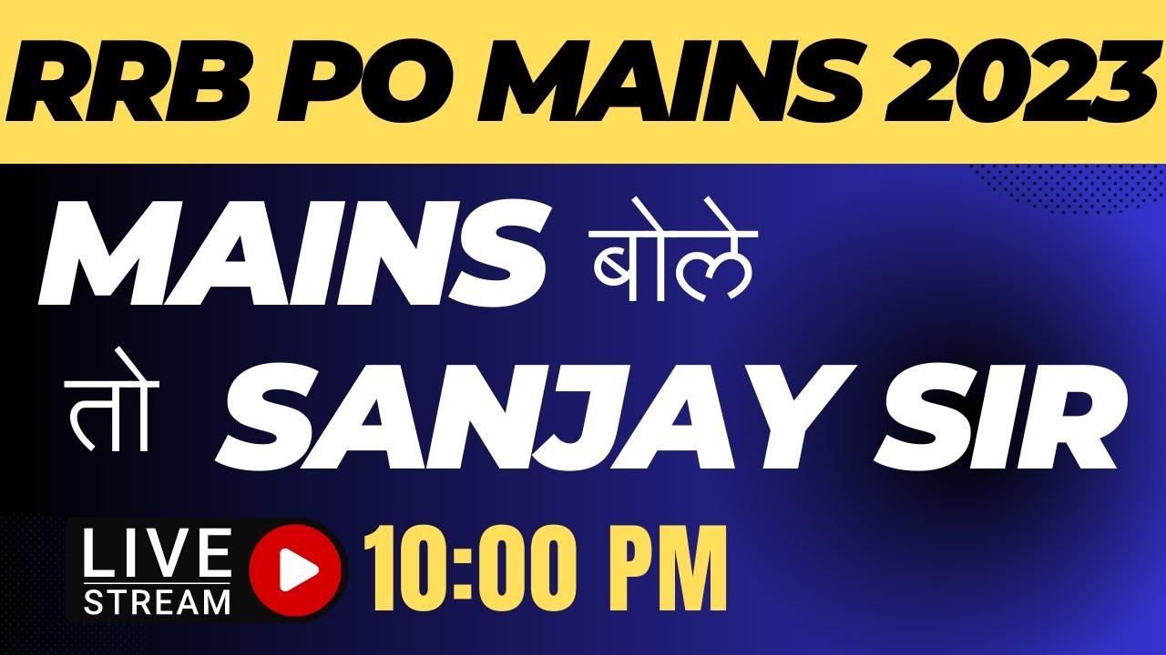 RRB PO Mains 2023 | Reasoning | Critical Reasoning/Miscellaneous | Mains बोले तो Sanjay sir