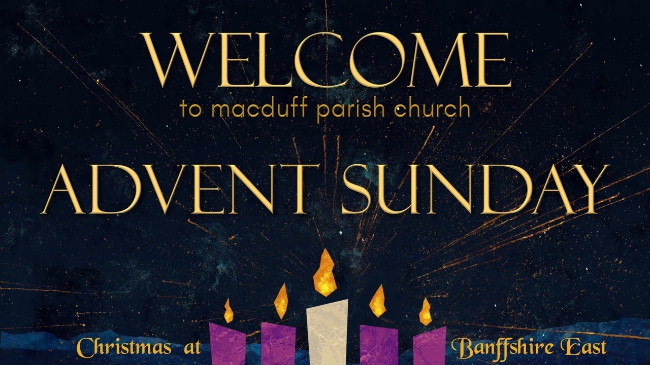 Morning Worship for Advent Sunday 30 November 2025
