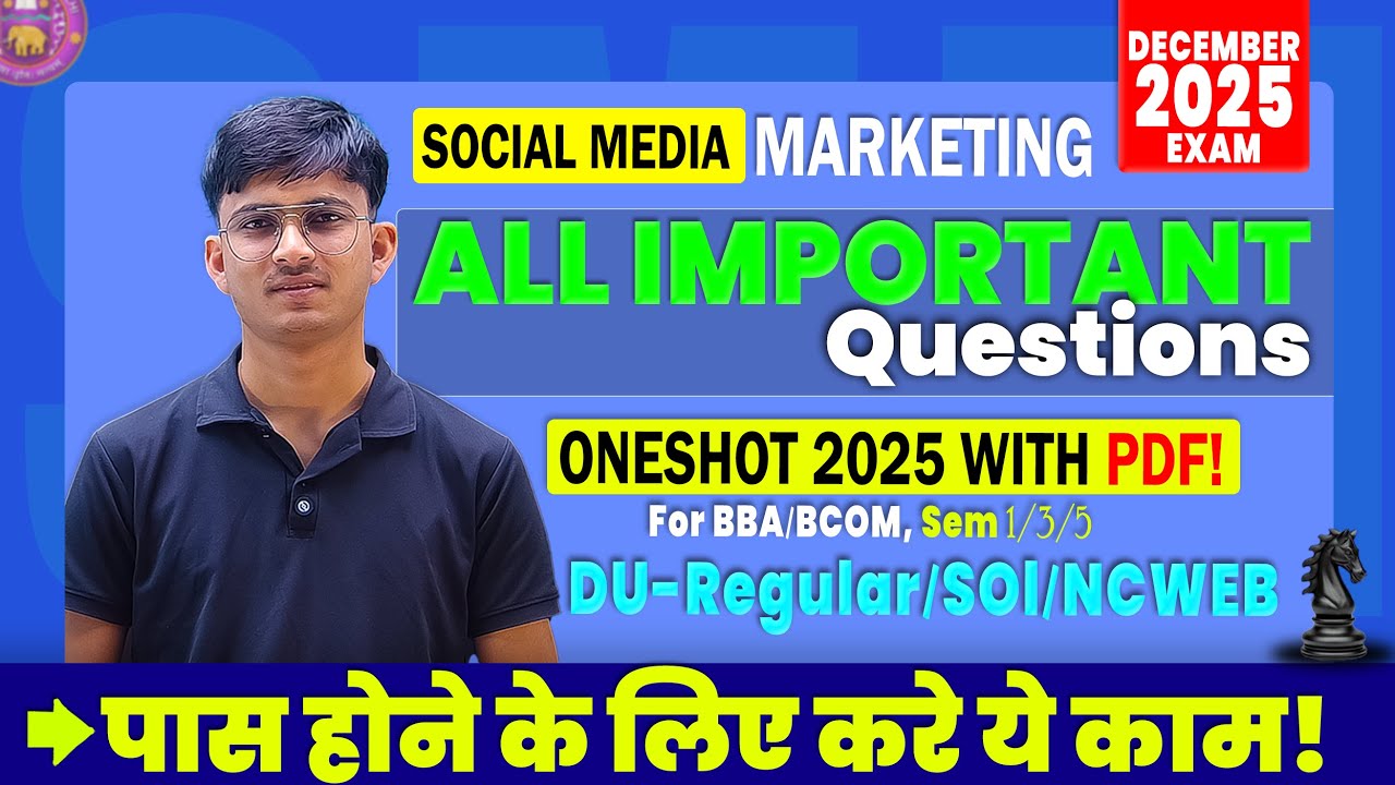 Social Media Marketing Important Questions Oneshot 2025 | SMM Oneshot | DU Regular/SOL/NCWEB