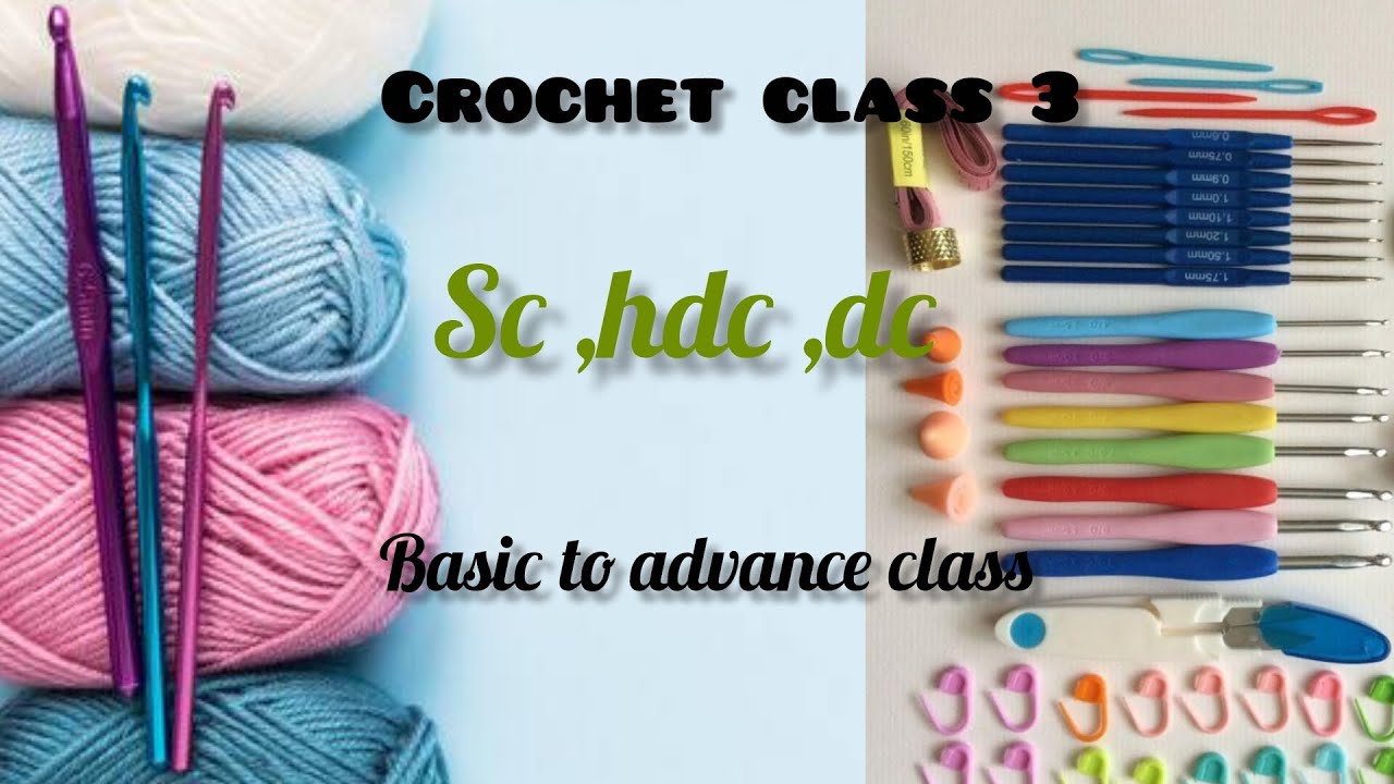 Crochet basic tk advance class 3 ,sc hdc dc let's start our crochet classes with basic ...🫰