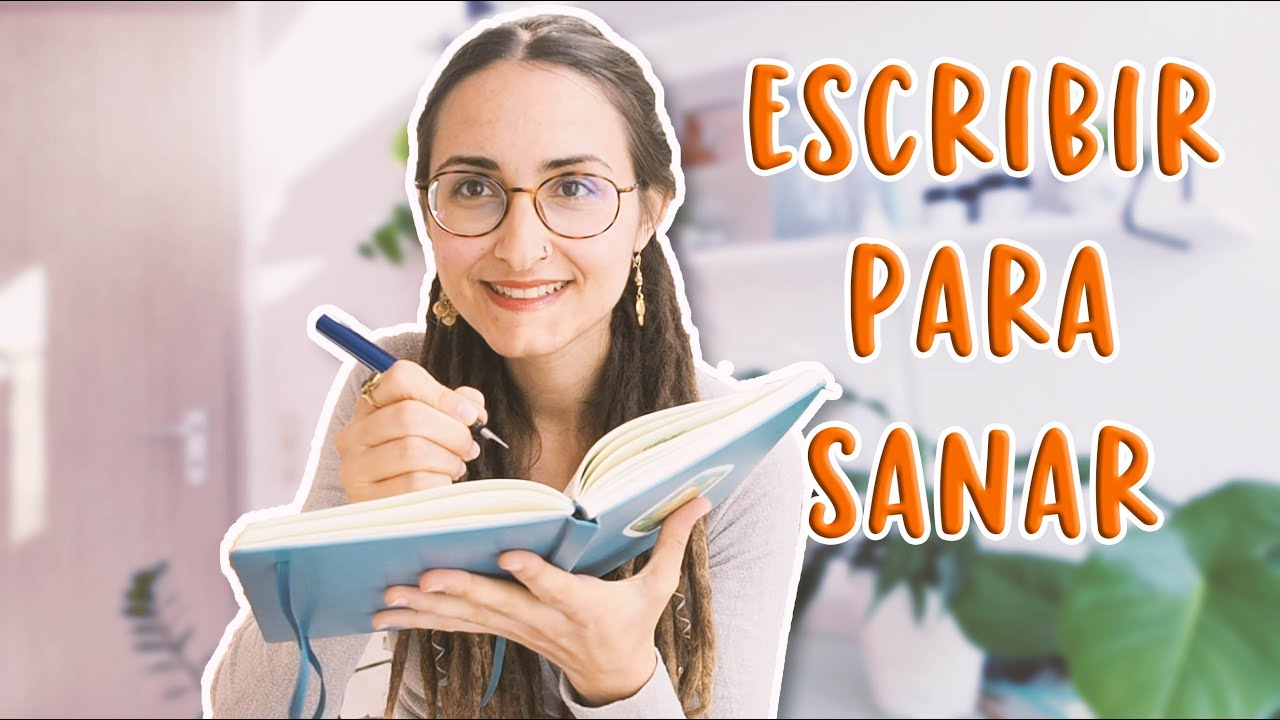 Escritura terapéutica | Escribir para sanar