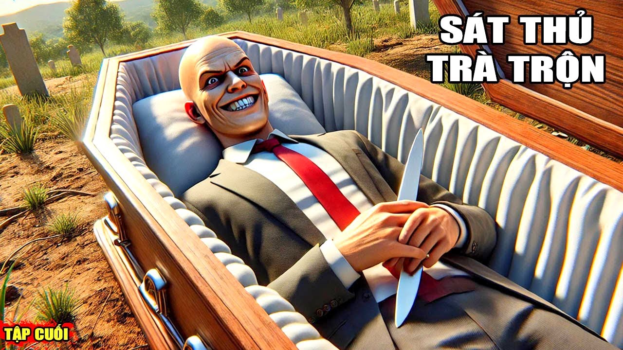 SÁT THỦ TRÀ TRỘN nhưng ĐÂY LÀ TẬP CUỐI | NHIỆM VỤ SIÊU KHÓ | Hitman 3