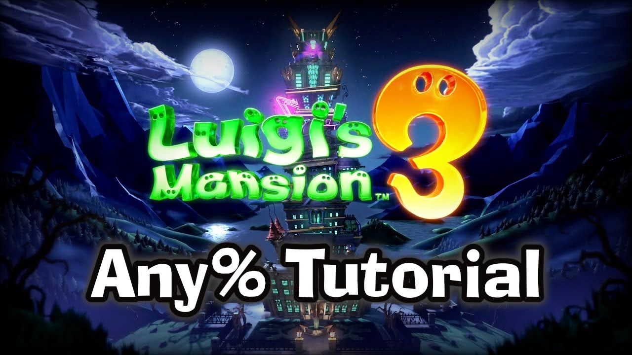 Luigi's Mansion 3 - Any% Speedrun Tutorial