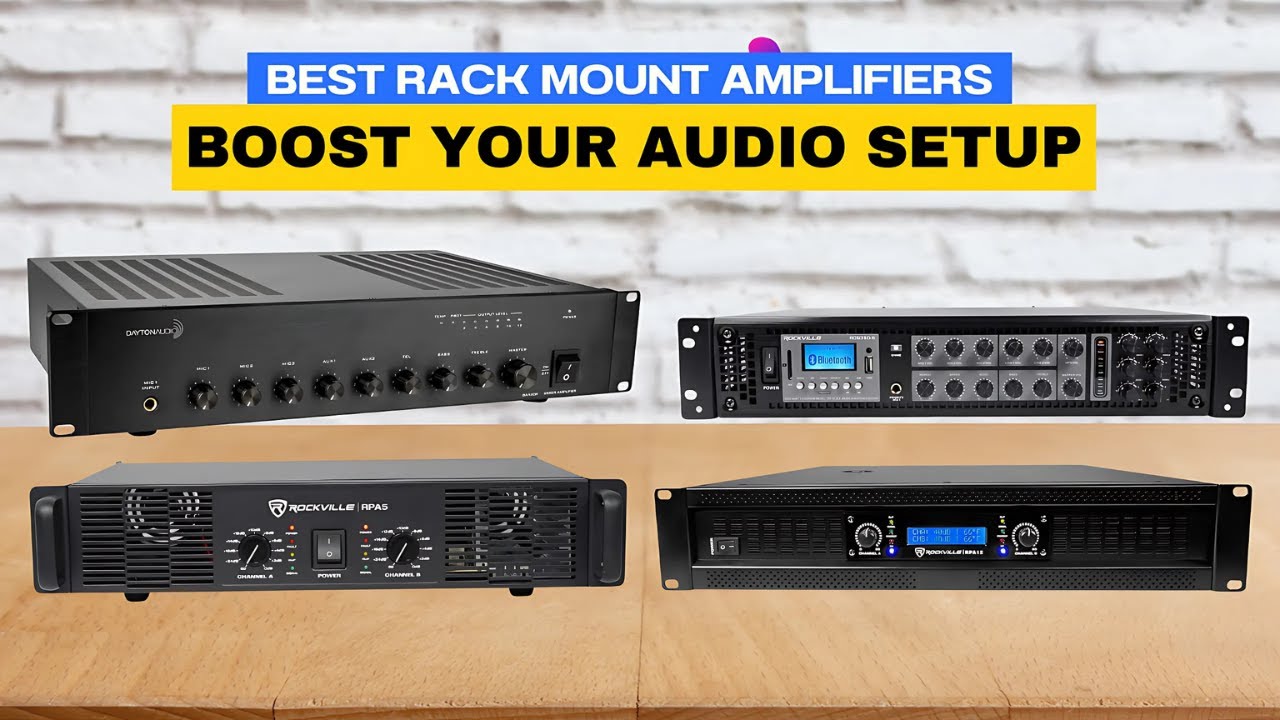 Top 5 Rack Mount Amplifiers 2025 | Best PA & Home Audio Amps Reviewed