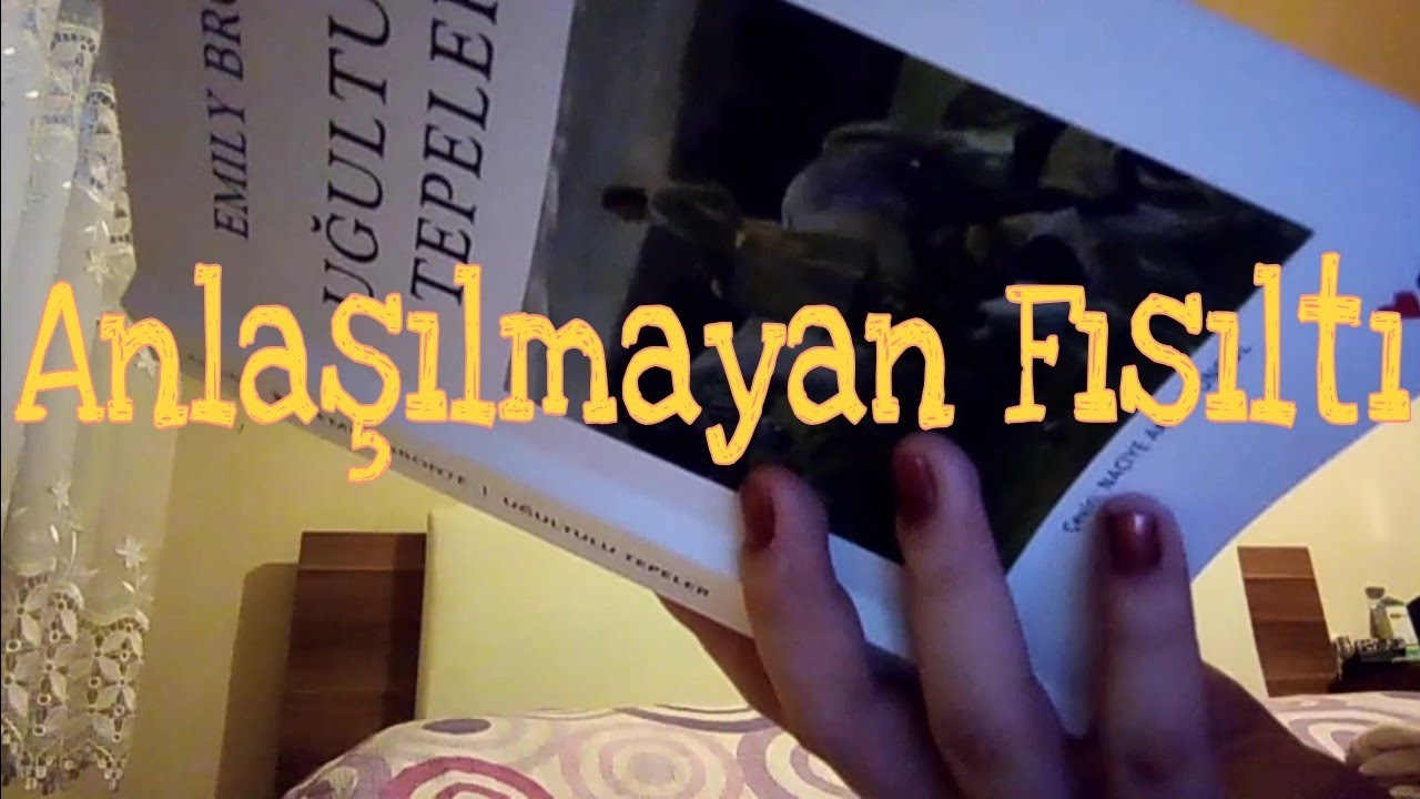 ANLAŞILMAYAN FISILTI 😊| Türkçe Asmr