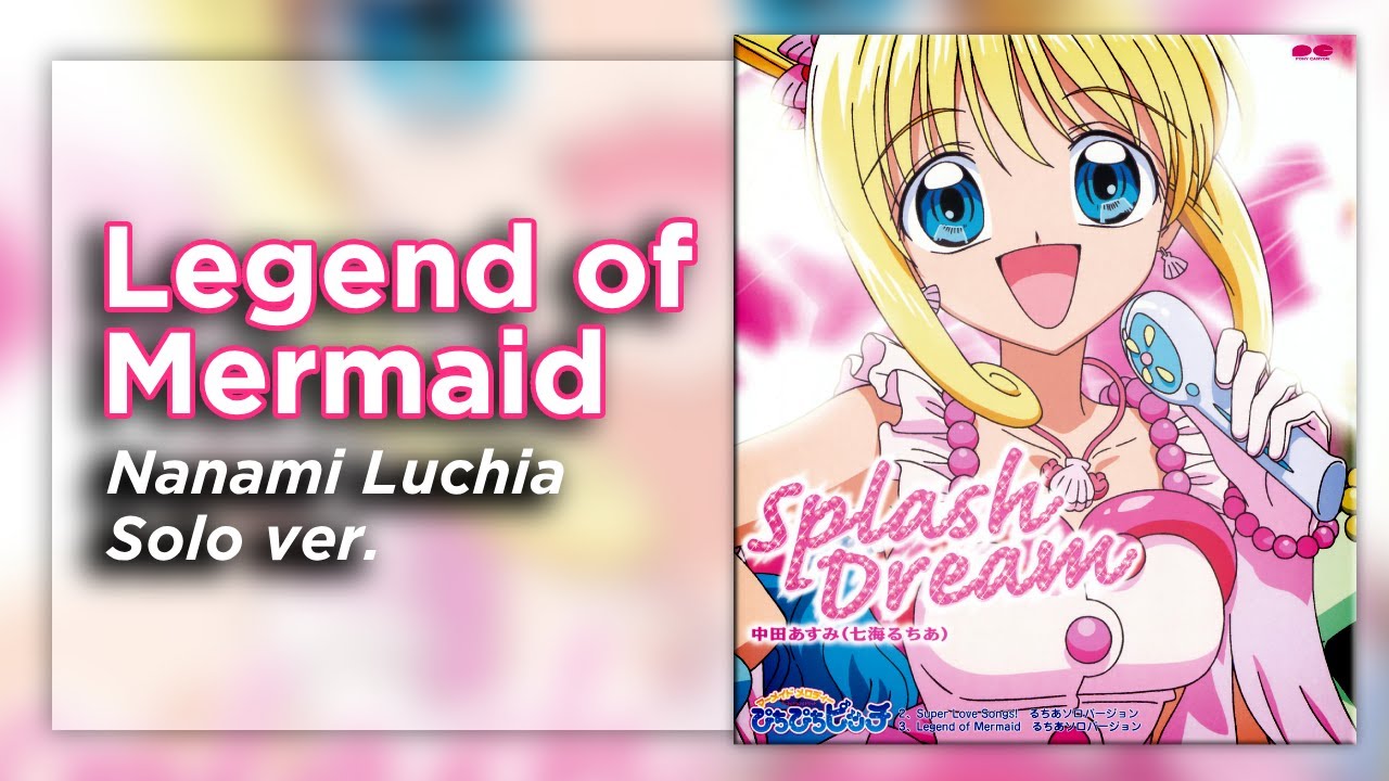 Legend of Mermaid - Nanami Luchia Solo ver. [ROM/ENG Full Lyrics]