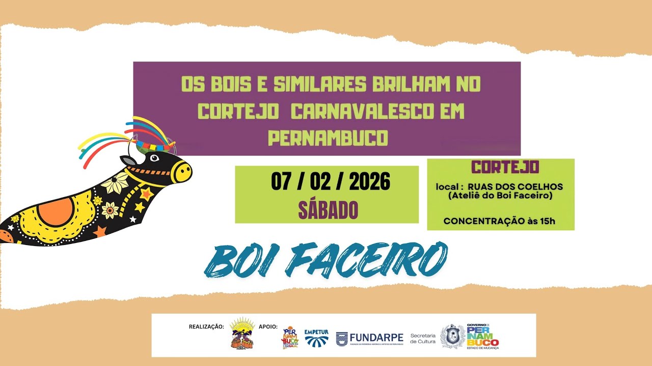 BOI FACEIRO  / OS BOIS BRILHAM  / 7 FEVEREIRO 2026