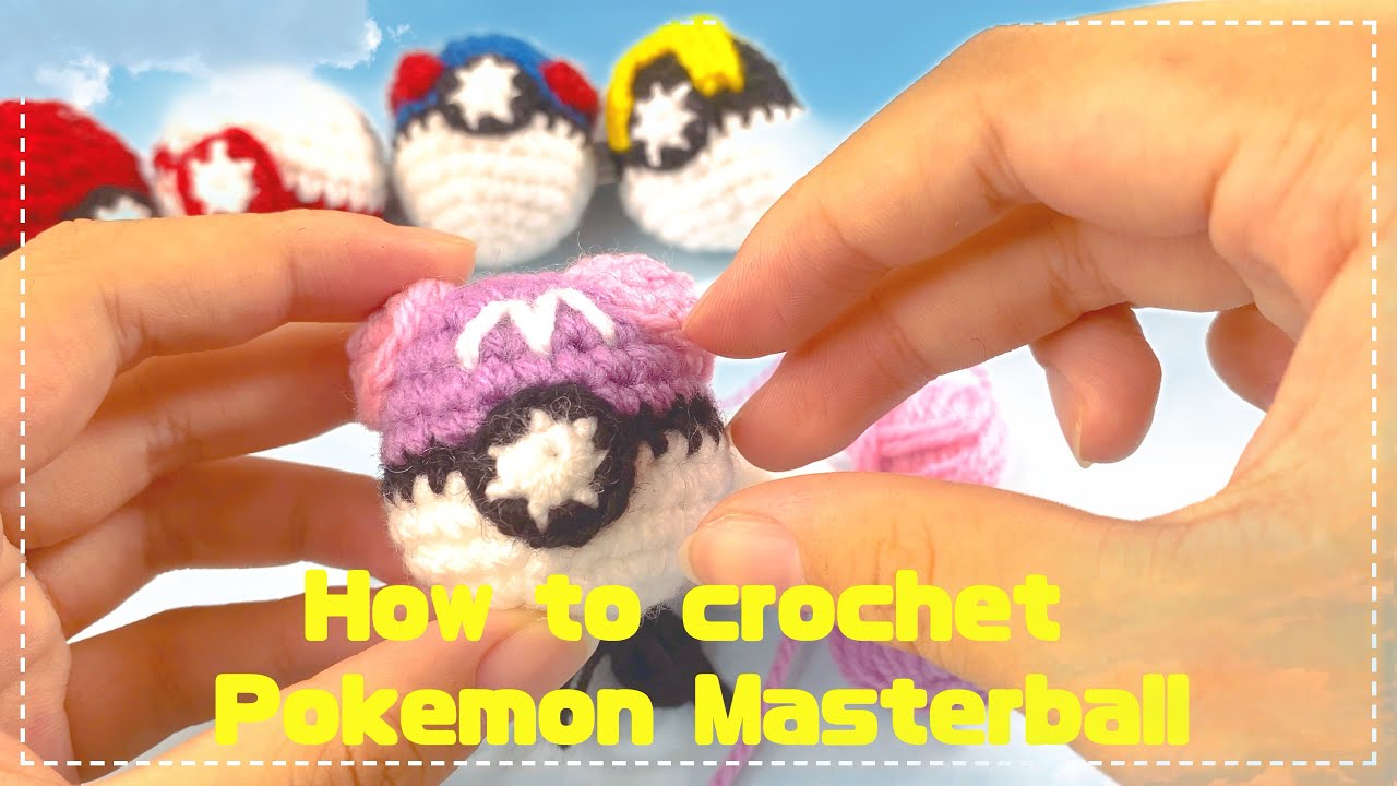 How to crochet pokemon masterball | complete step by step