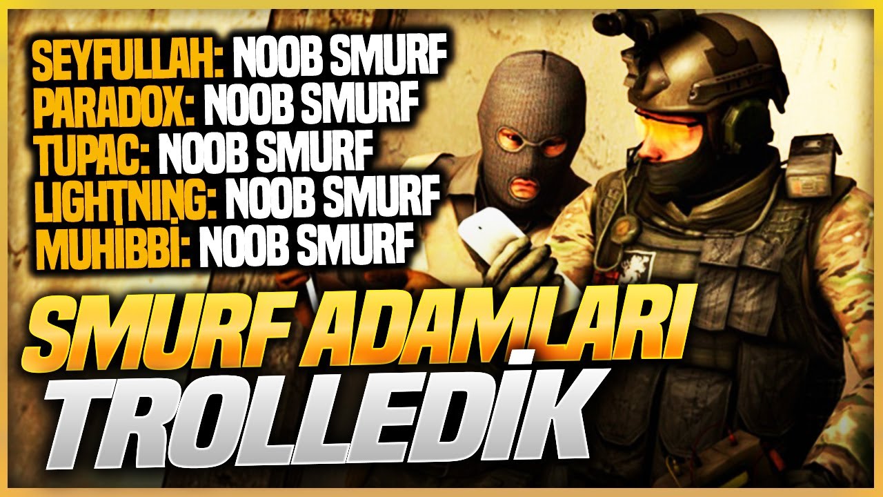 SMURF ADAMLARI TROLLEDİK ! CS:GO NOOB SMURF AKIMI