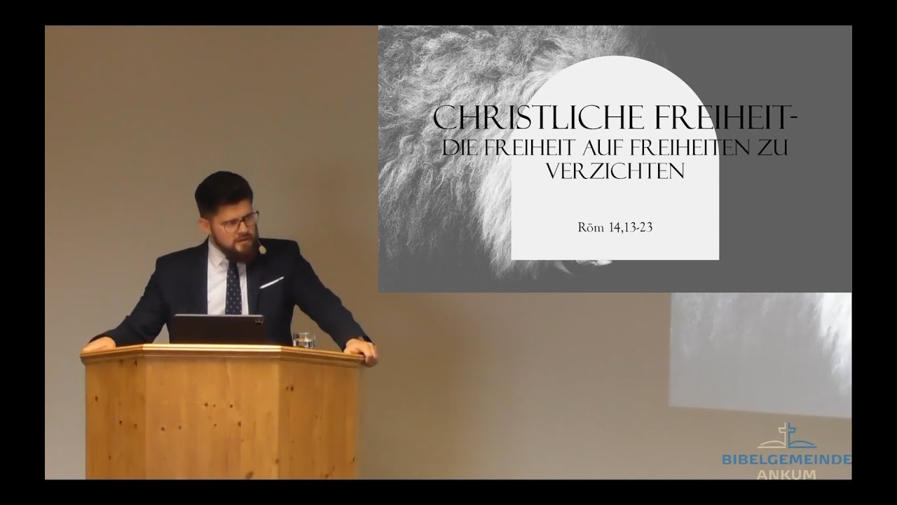 Römer 14, 13-23 - Christliche Freiheit - Die Freiheit auf Freiheiten zu Verzichten - Pikalov Jurij