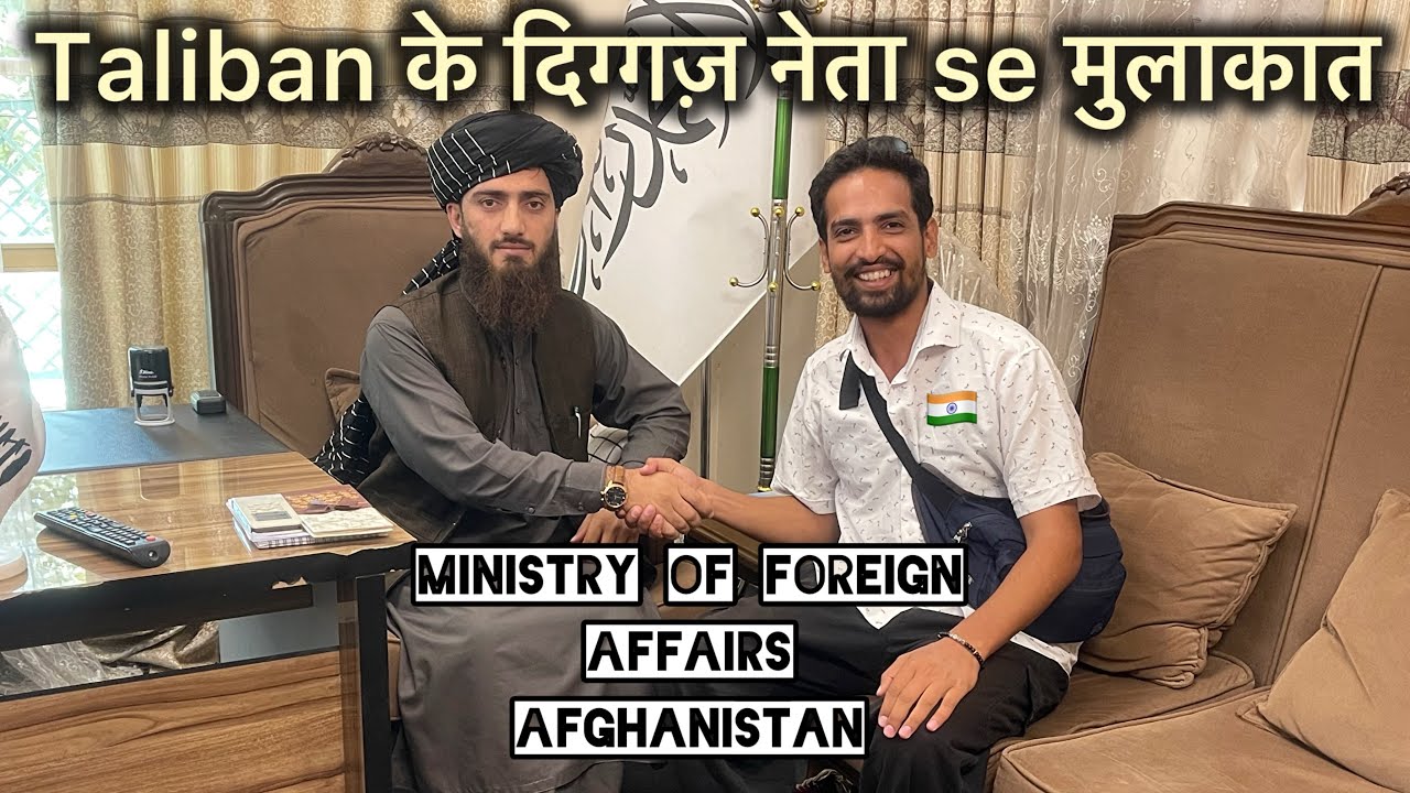 Indian meeting Taliban’s official leader | Afghanistan travel vlog | Market of Afghanistan 