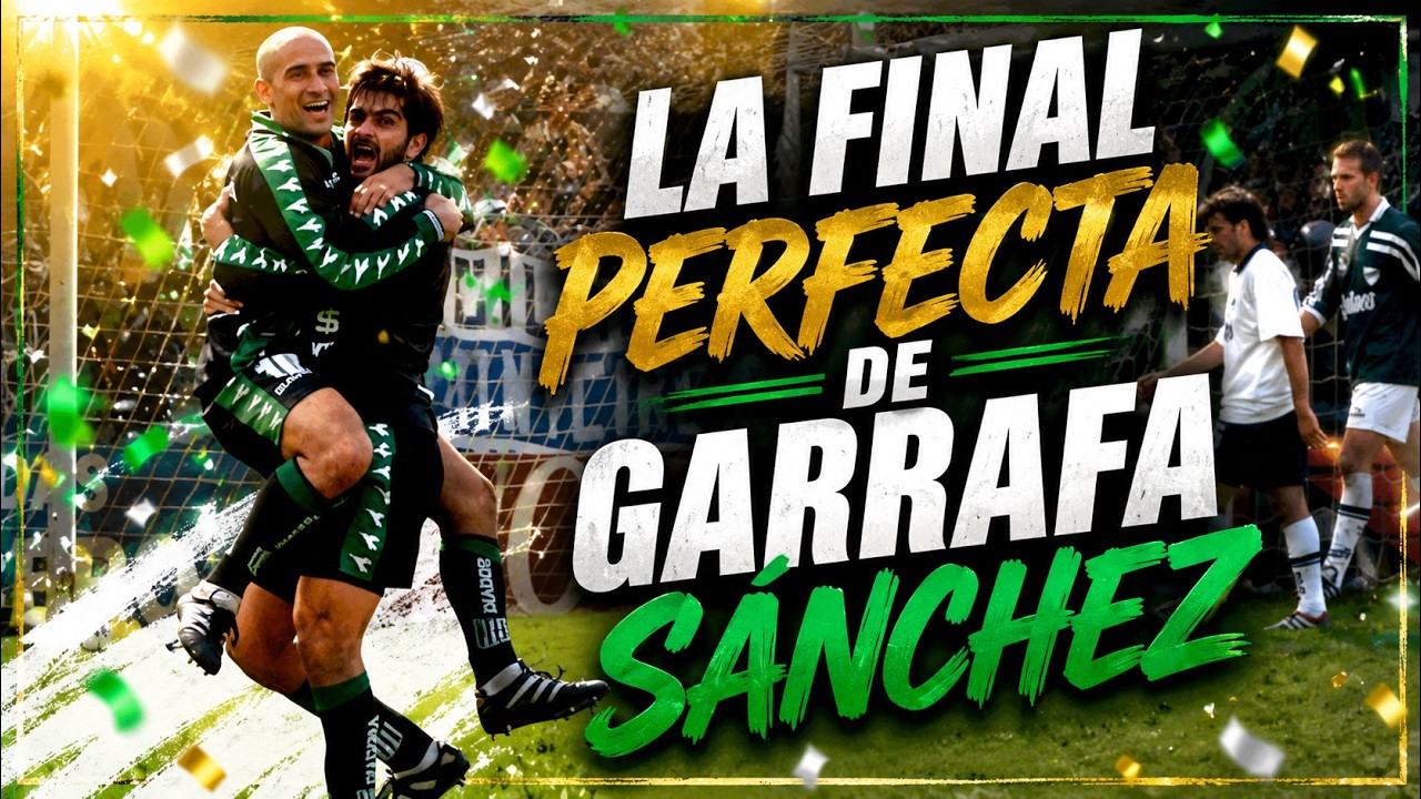 Garrafa Sánchez - La final perfecta