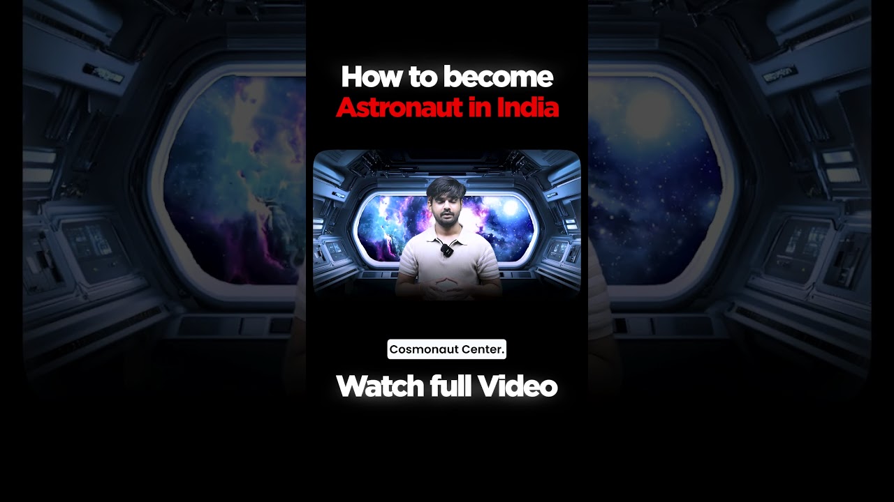 How to Become an Astronaut in India | IAF, ISRO, Gaganyaan Full Guide