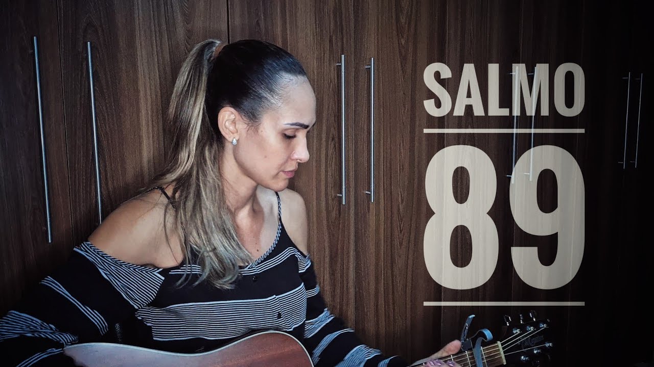 Salmo 89 - Saciai-nos, ó Senhor, com vosso amor, e exultaremos de alegria!