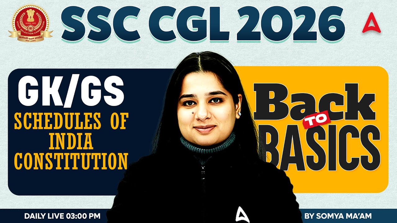 SSC CGL 2026 | SSC CGL GK GS Classes | Schedule of India Constitution | SSC CGL GK GS By Somya Mam