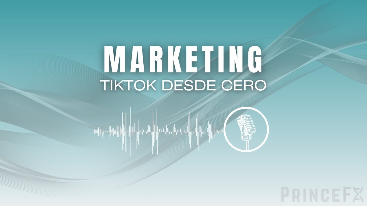 Cómo Usar Tiktok Desde Cero