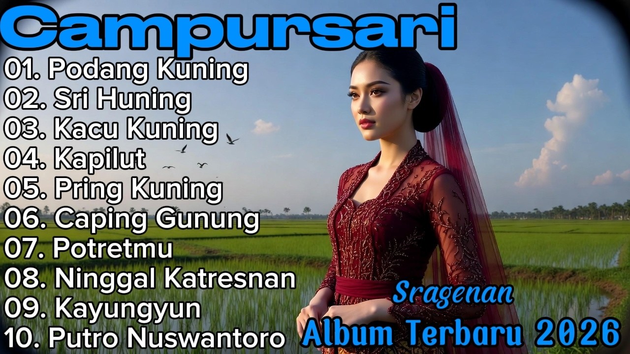 NEW ALBUM SRAGENAN CAMPURSARI 2026 ‼️CAMPURSARI KOPLO FULL BAS GLEERR SUPER NAMPOL KONCO LIBURAN LUR