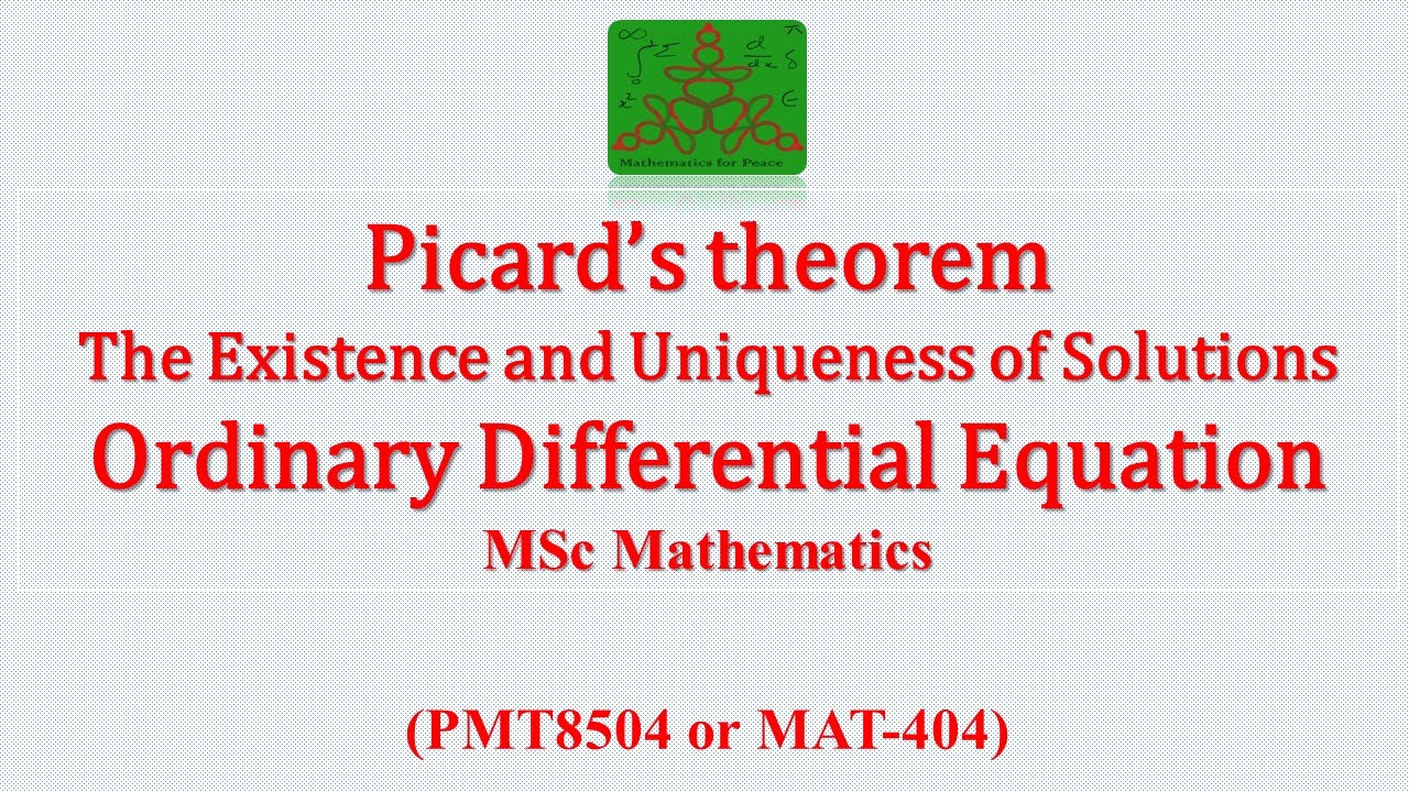 The Existence and Uniqueness of solutions | Ordinary Differential equation | MSc Mathematics