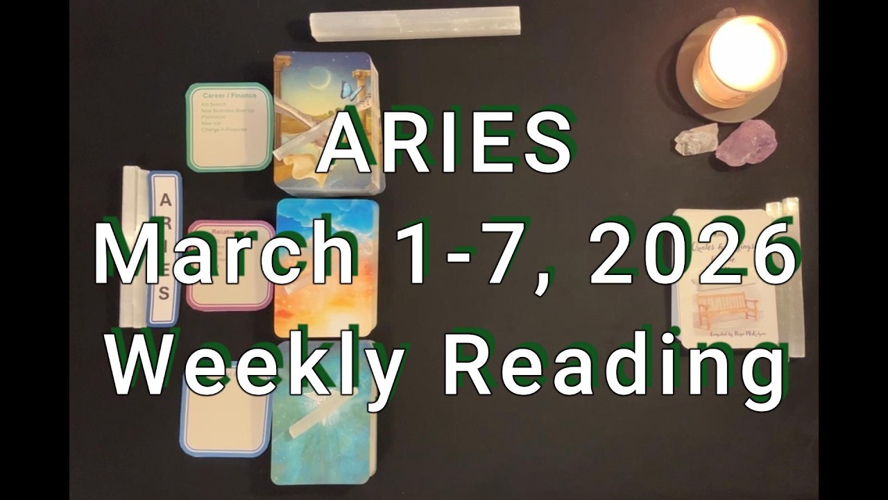 Aries Weekly Reading March 1-7