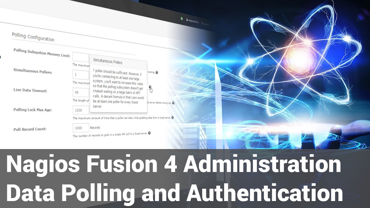 2. Nagios Fusion 4 - Administration - Data Polling And Authentication