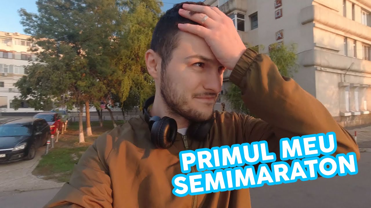 Primii mei 21km la Semimaraton Galați 2020