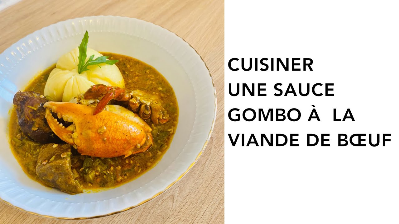 CUISINER UNE SAUCE GOMBO À LA VIANDE DE BŒUF