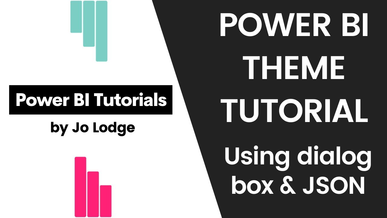 Power BI Tutorial - Creating a theme from beginning to end, using the customize dialog box and JSON.