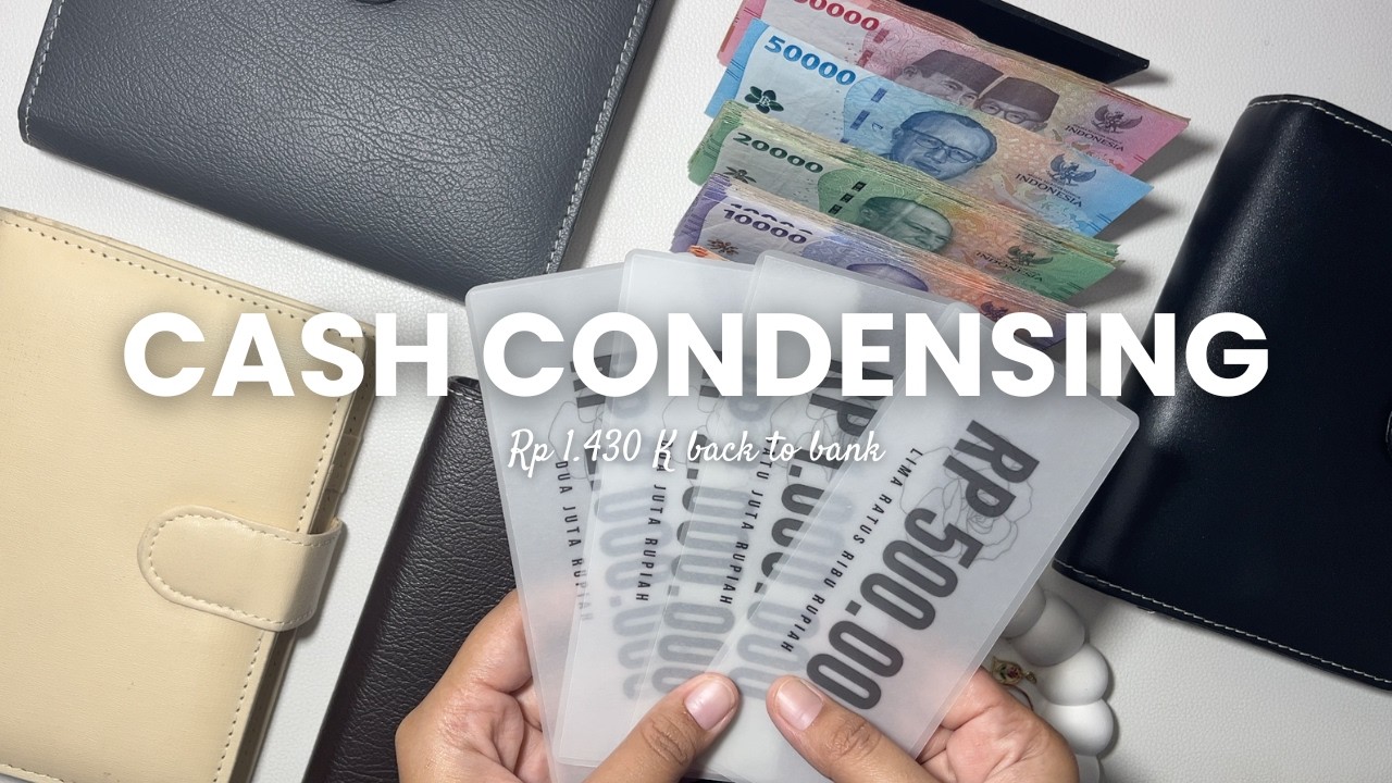 ✨ Cash Condensing 💸 | Rp 1.430 K back to bank