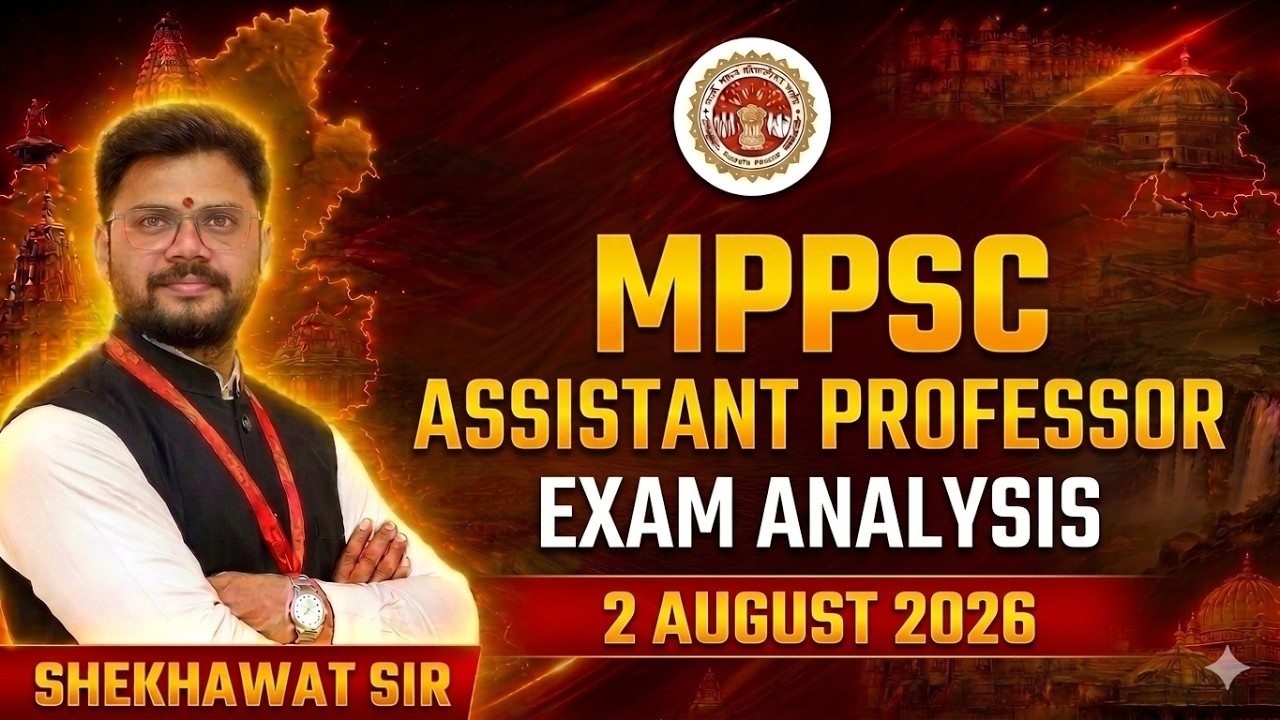 MPPSC Assistant Professor (2 Aug 2026) | Paper-1 का सम्पूर्ण Analysis BY SHEKHAWAT SIR