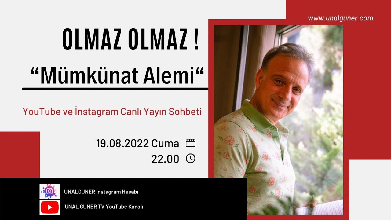 OLMAZ OLMAZ! (Mümkinât Âlemi) | Ünal Güner