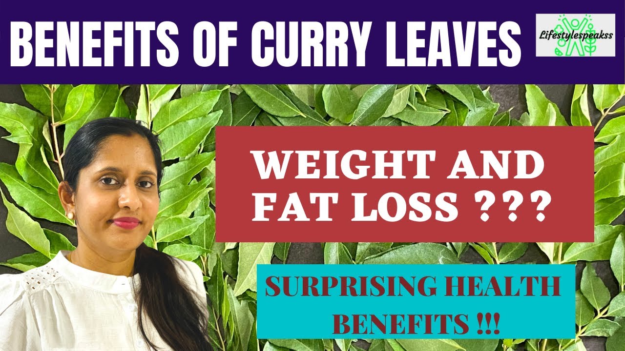 What are the Benefits of Eating Curry Leaves | Kadi Patta Benefits | How to Store Fresh Curry Leaves