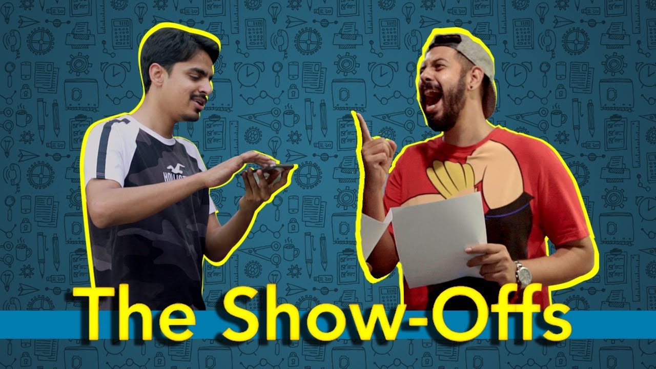 The Show-offs | Bekaar Films | Comedy Skit