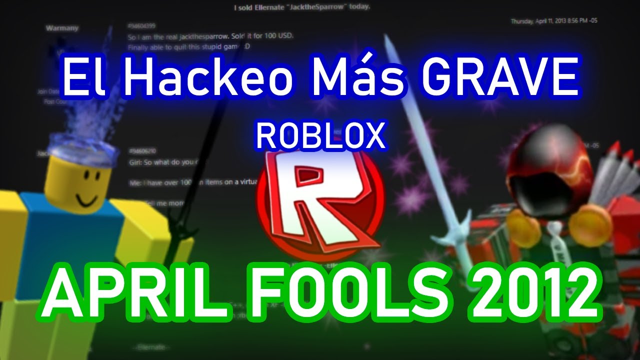 El PEOR Hackeo de ROBLOX - April Fools 2012