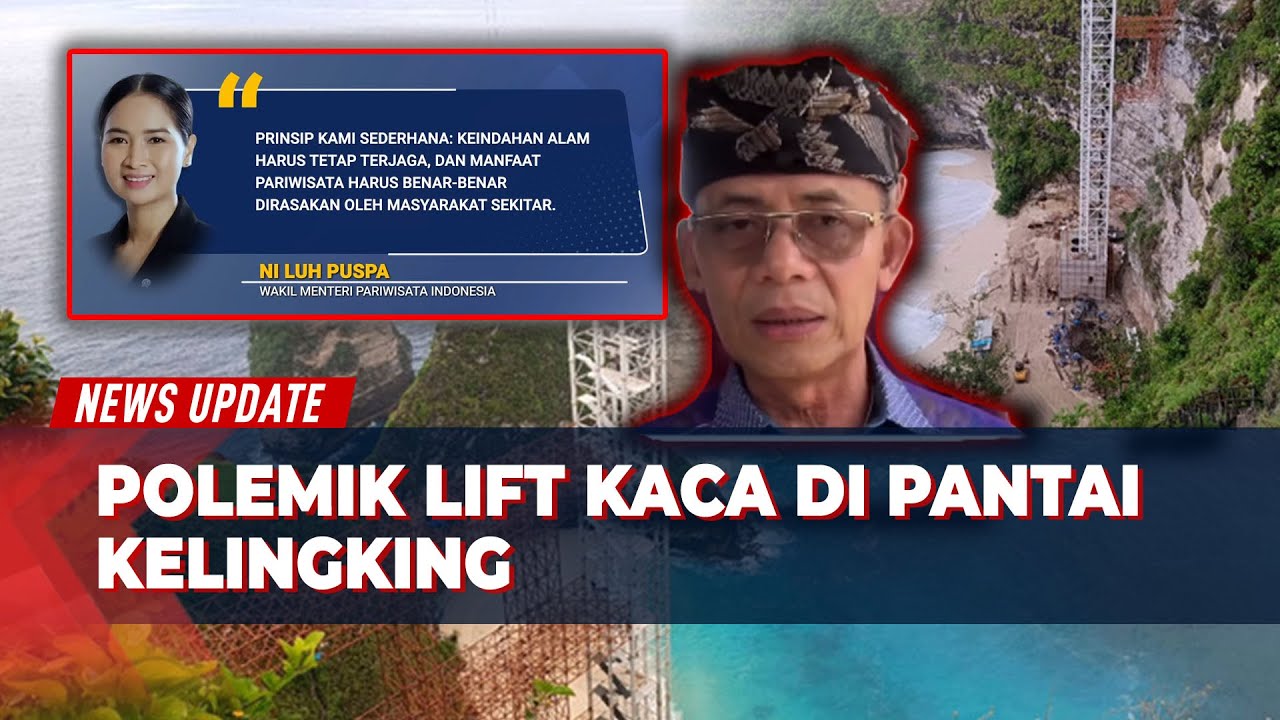Lift Kaca Pantai Kelingking Tuai Kontroversi: Warga Nilai Alam Bali Mulai Rusak