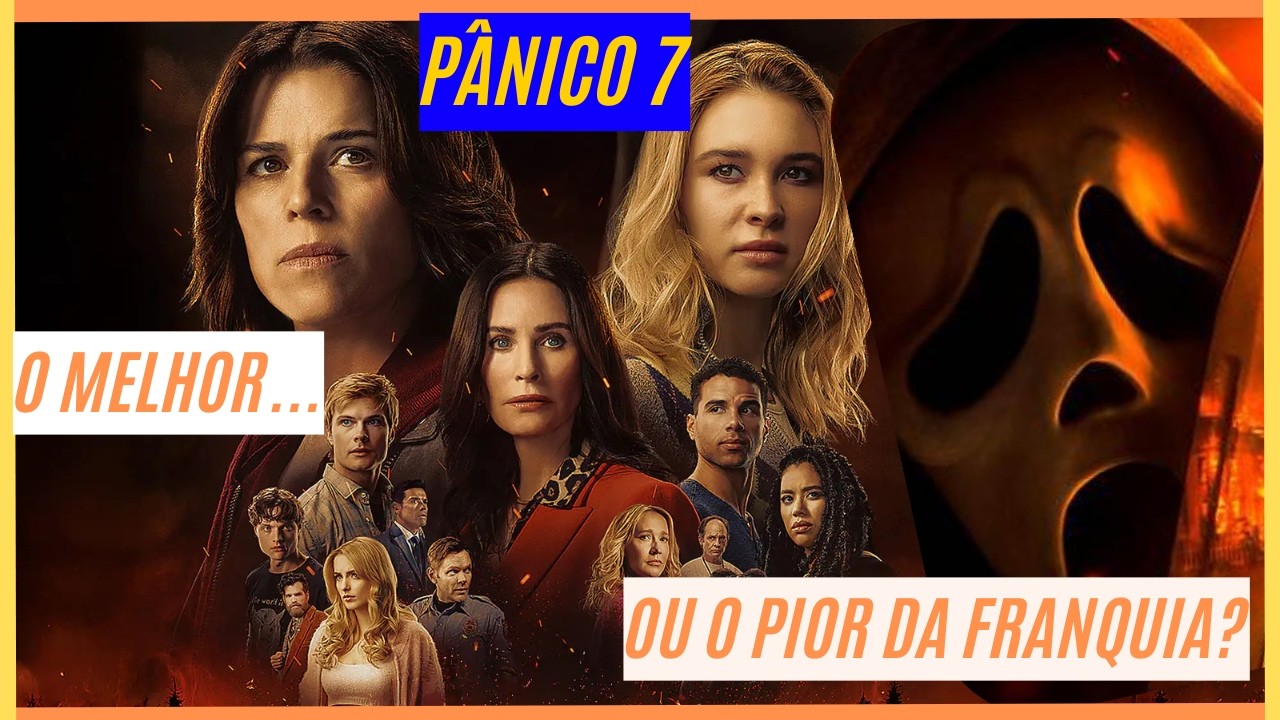 PÂNICO 7 - FILME MANTÉM A QUALIDADE ENTRE OUTROS FILMES DA FRANQUIA? | ANÁLISE SEM E COM SPOILERS