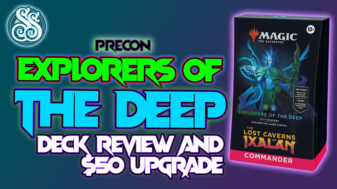 Explorers of the Deep Precon $50 Upgrade and Deck Tech