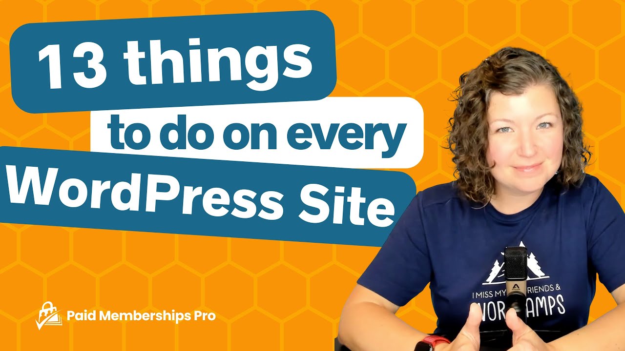 13 Things to Do On Every WordPress Site