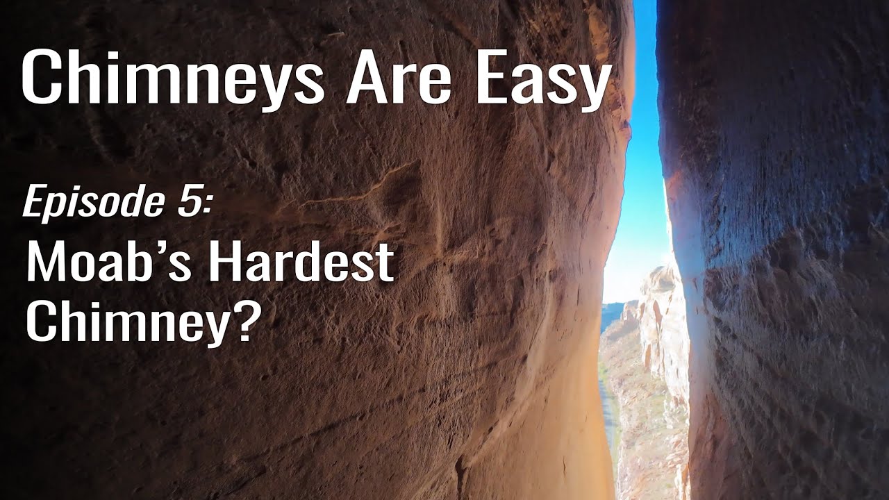 NEW Moab Chimney FA - Episode 5 - 