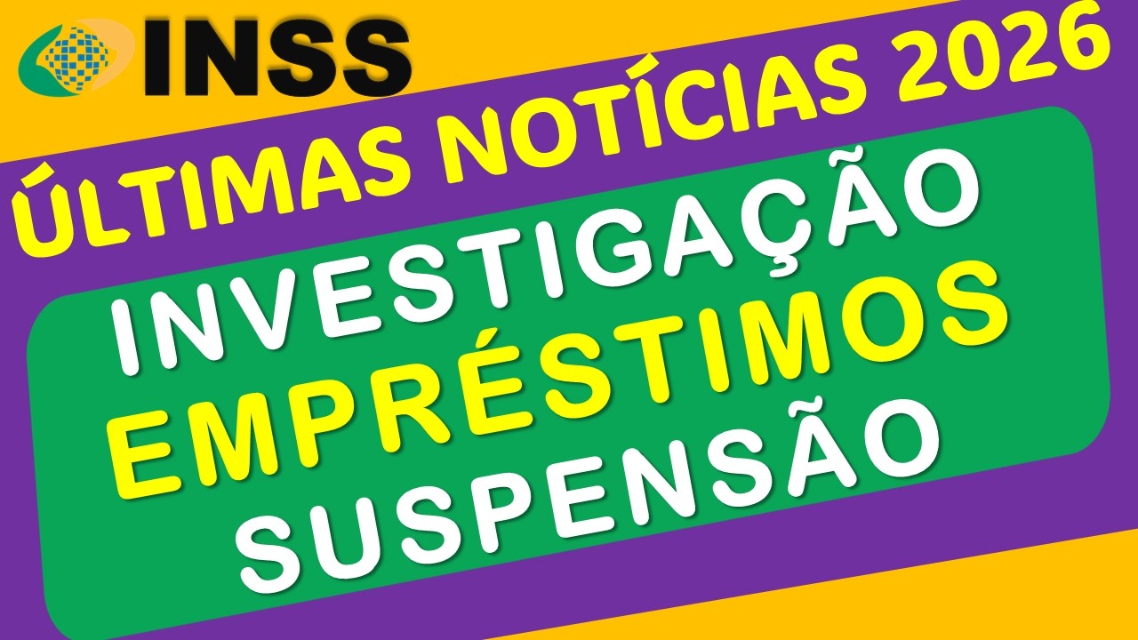 INSS: FRAUDES NOS EMPRÉSTIMOS CONSIGNADOS E SUSPENSÃO